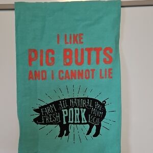 I Like Pig Butts Ans I Cannot Lie Primitives by Kathy Towel